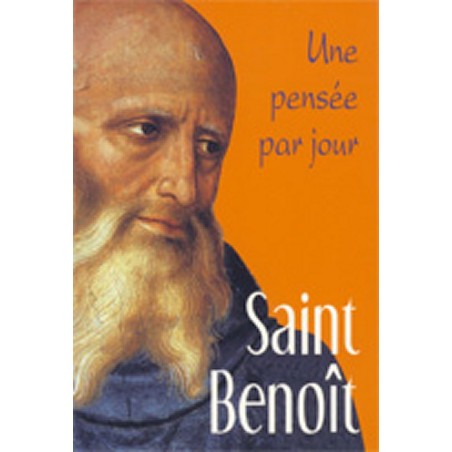 Une Pensée par Jour - Saint Benoît | LIVRE
