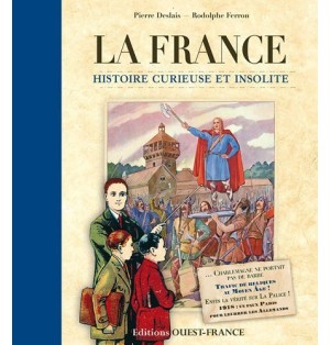 La France, histoire curieuse et insolite | LIVRE