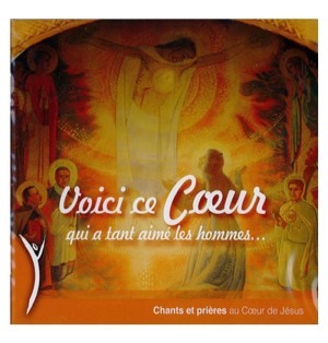 Voici ce coeur qui a tant aimé les hommes | CD