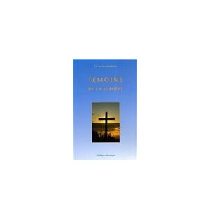 Témoins de la lumière | LIVRE