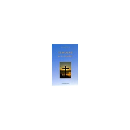 Témoins de la lumière | LIVRE