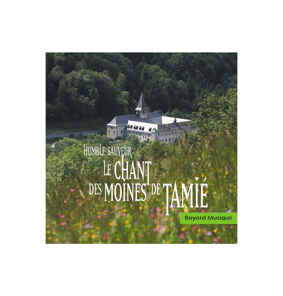 Humble sauveur - le chant des moines de Tamié (CD) | CD
