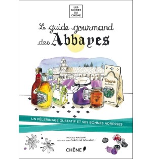 Le guidegourmand des Abbayes | LIVRE