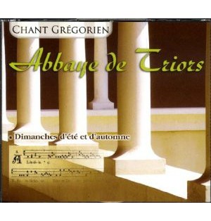 Chants Grégorien dimanches (CD) | TRIORS (Abbaye Notre-Dame de)