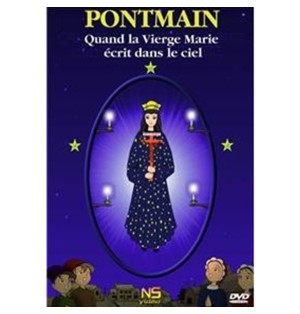 Pontmain - Quand la Vierge Marie écrit dans le ciel - Emmanuel Drugeot | DVD