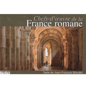 Chefs-d'oeuvre de la France romane | LIVRE