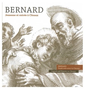 Bernard, jeunesse et entrée à Citeaux | LIVRE