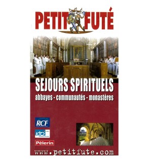 Le Petit Futé : Séjours spirituels (Occasion) | LIVRE