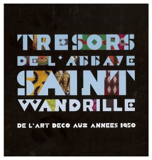 Trésors de l'Abbaye Saint Wandrille | LIVRE