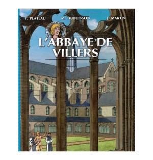 L'Abbaye de Villers (BD) - Les voyages de JHEN | LIVRE