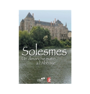 Solesmes - Un dimanche matin à l'abbaye
