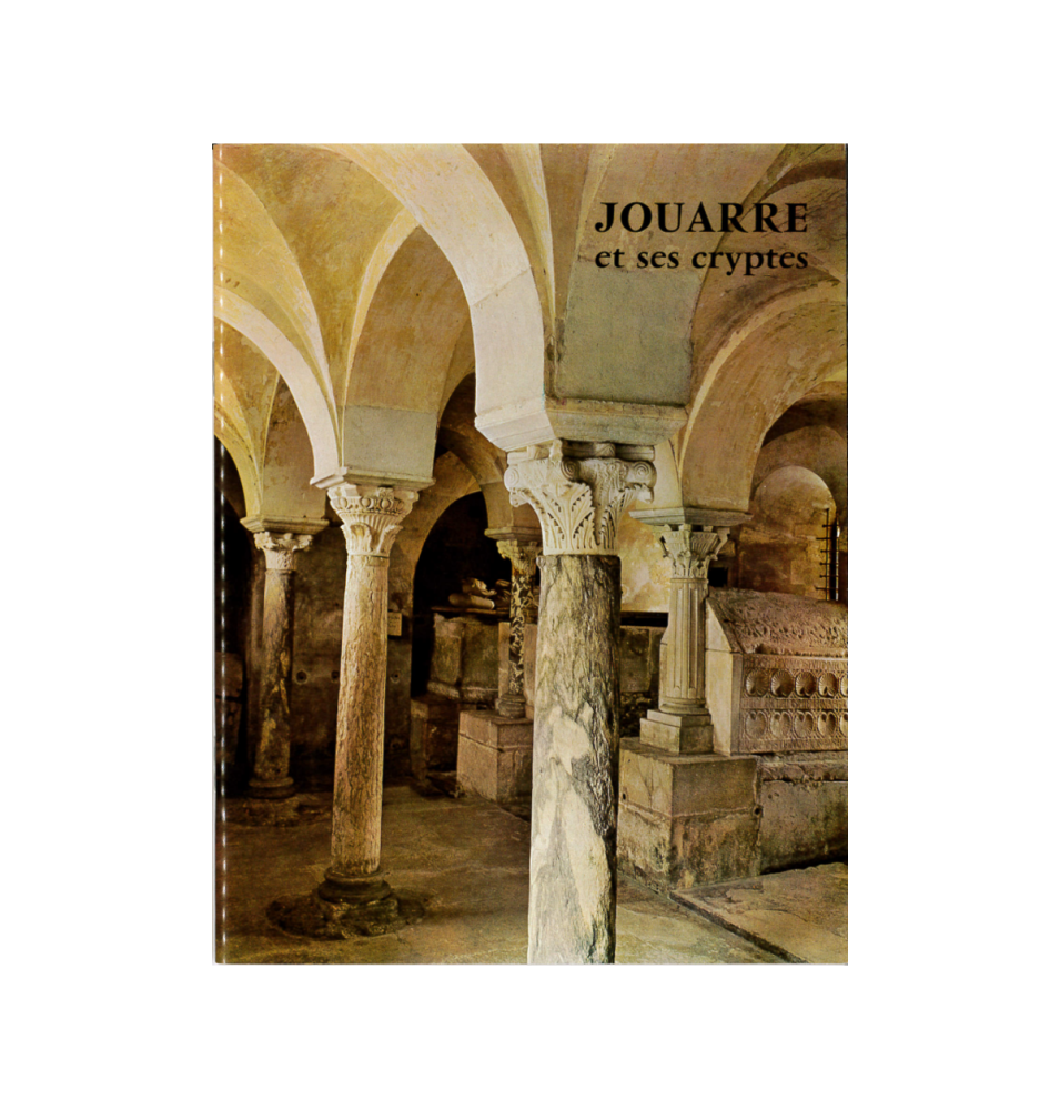 LIVRE N° 141 - Jouarre et ses cryptes