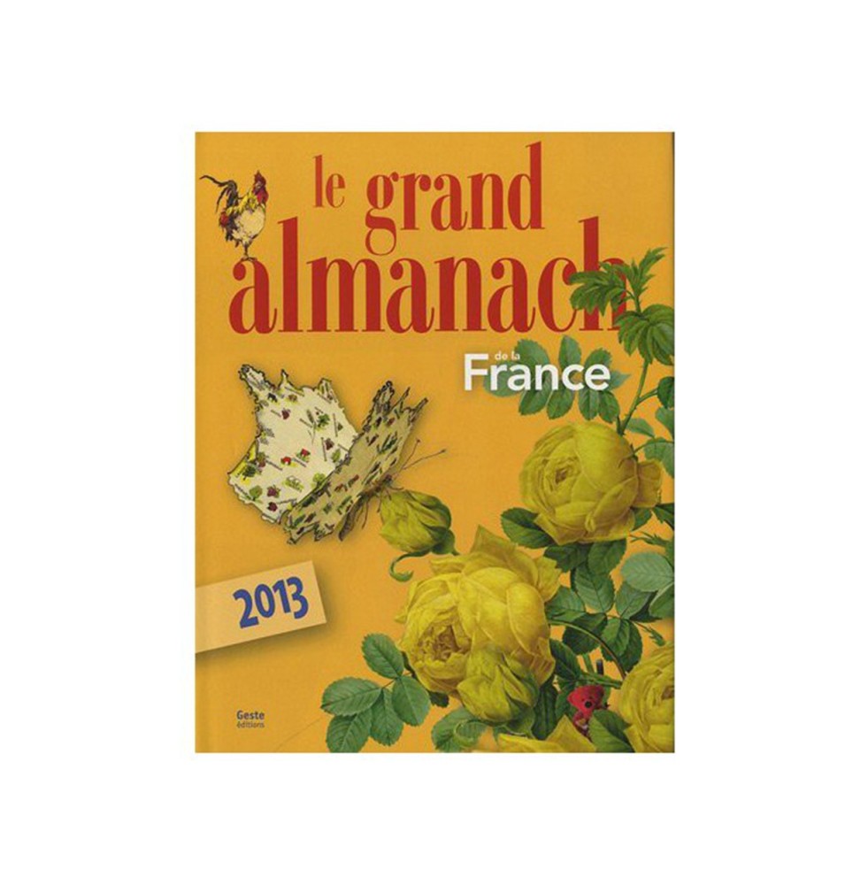LIVRE - LIVRE N°148 - Le Grand Almanach de la France 2013
