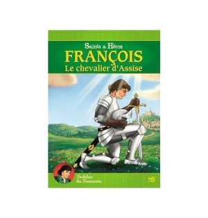 François - Le chevalier d'Assise