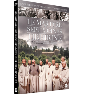 Le marthyre des sept moine de  tibhirine
