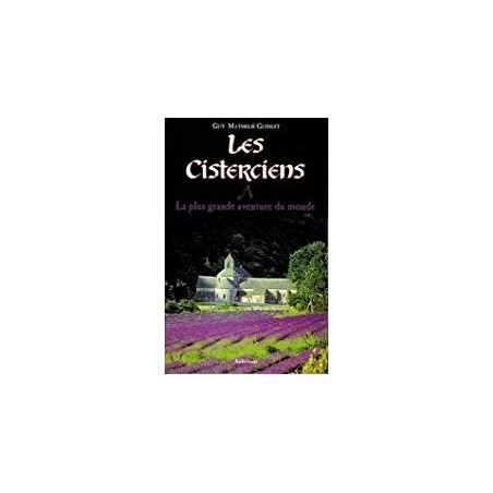Les Cisterciens - Spiritualité - mémo gisserot