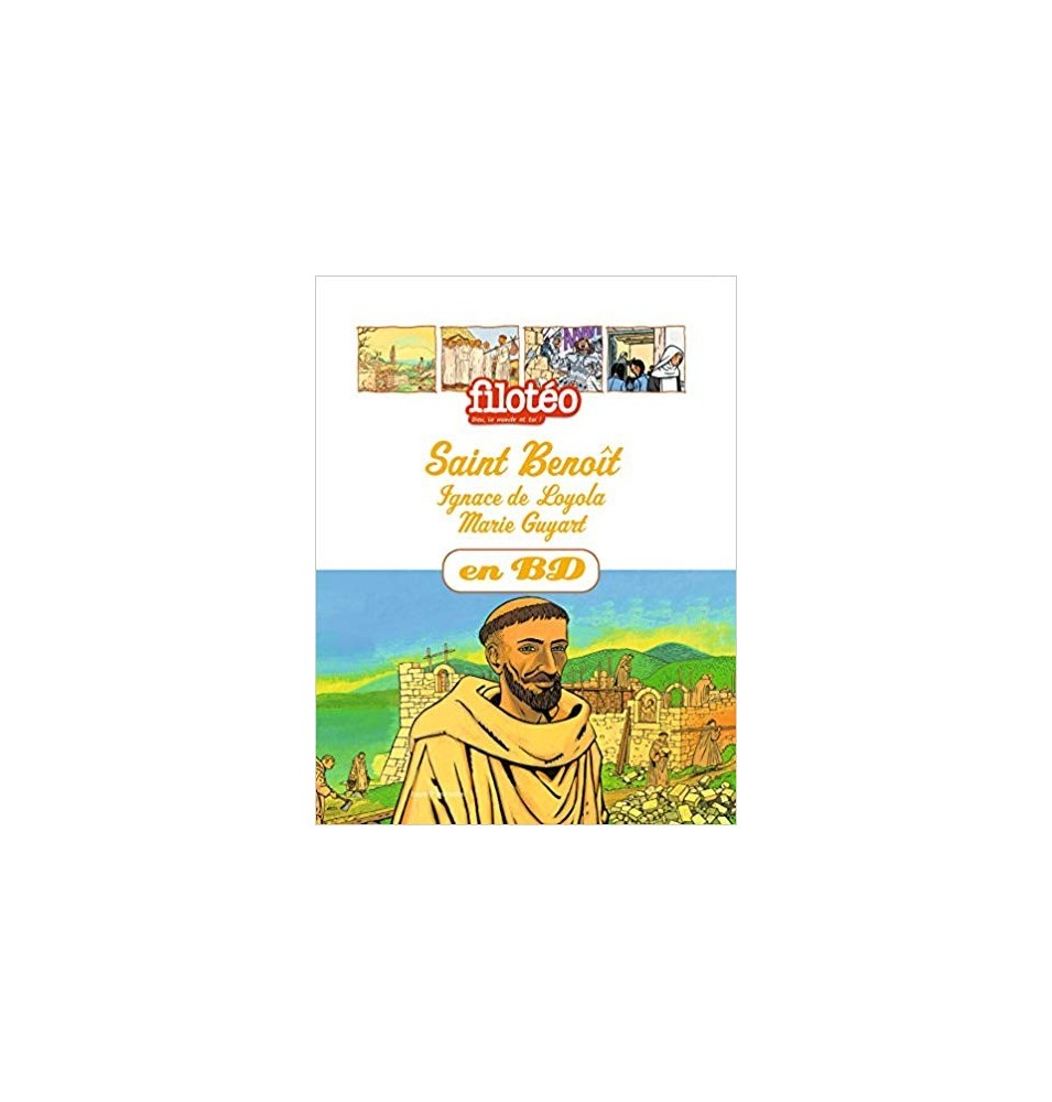 Saint Benoît, Ignace de Loyola, Marie Guyart
