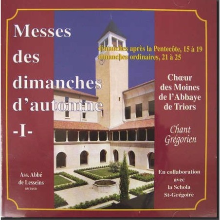 Messes des dimanches d'Automne I