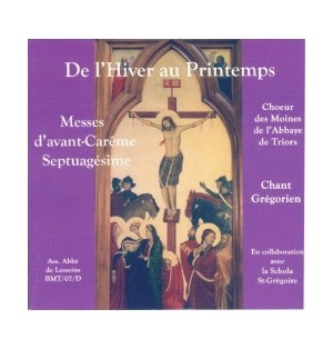 Messes d'avant -Carême Septuagésime - Chant Grégorien