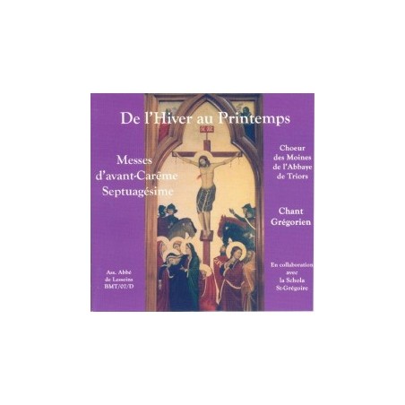 Messes d'avant -Carême Septuagésime - Chant Grégorien
