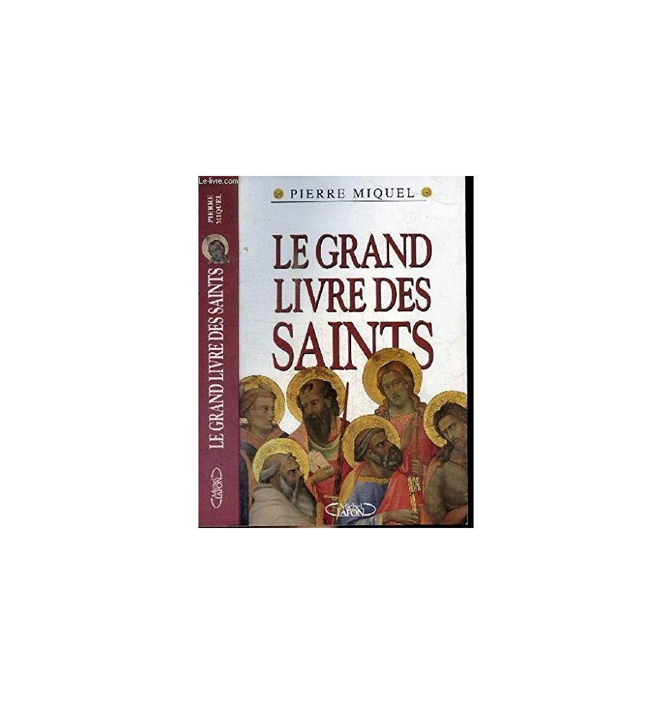 Le grand livre des saints - LIVRE D'OCCASION
