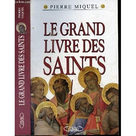 Le grand livre des saints - LIVRE D'OCCASION