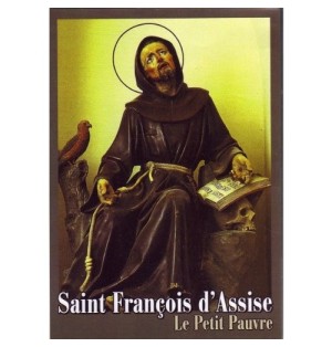 Saint François d'Assise : le petit pauvre