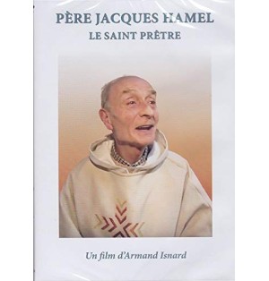 Père Jacques Hamel - Le Saint prêtre