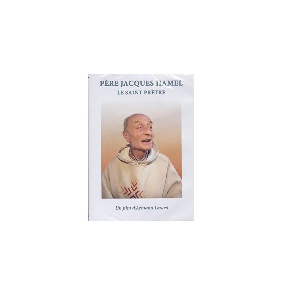 Père Jacques Hamel - Le Saint prêtre