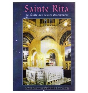 Sainte Rita - La Sainte des causes désespérées