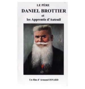 Le père Daniel Brottier et les Apprentis d'Auteuil
