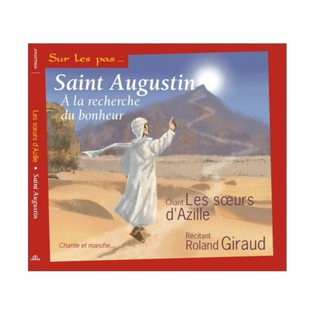 Saint-Augustin A la recherche du bonheur