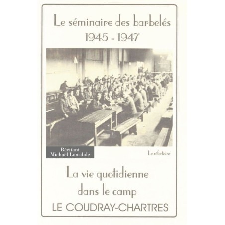 Le séminaire des barbelés 1945 - 1947
