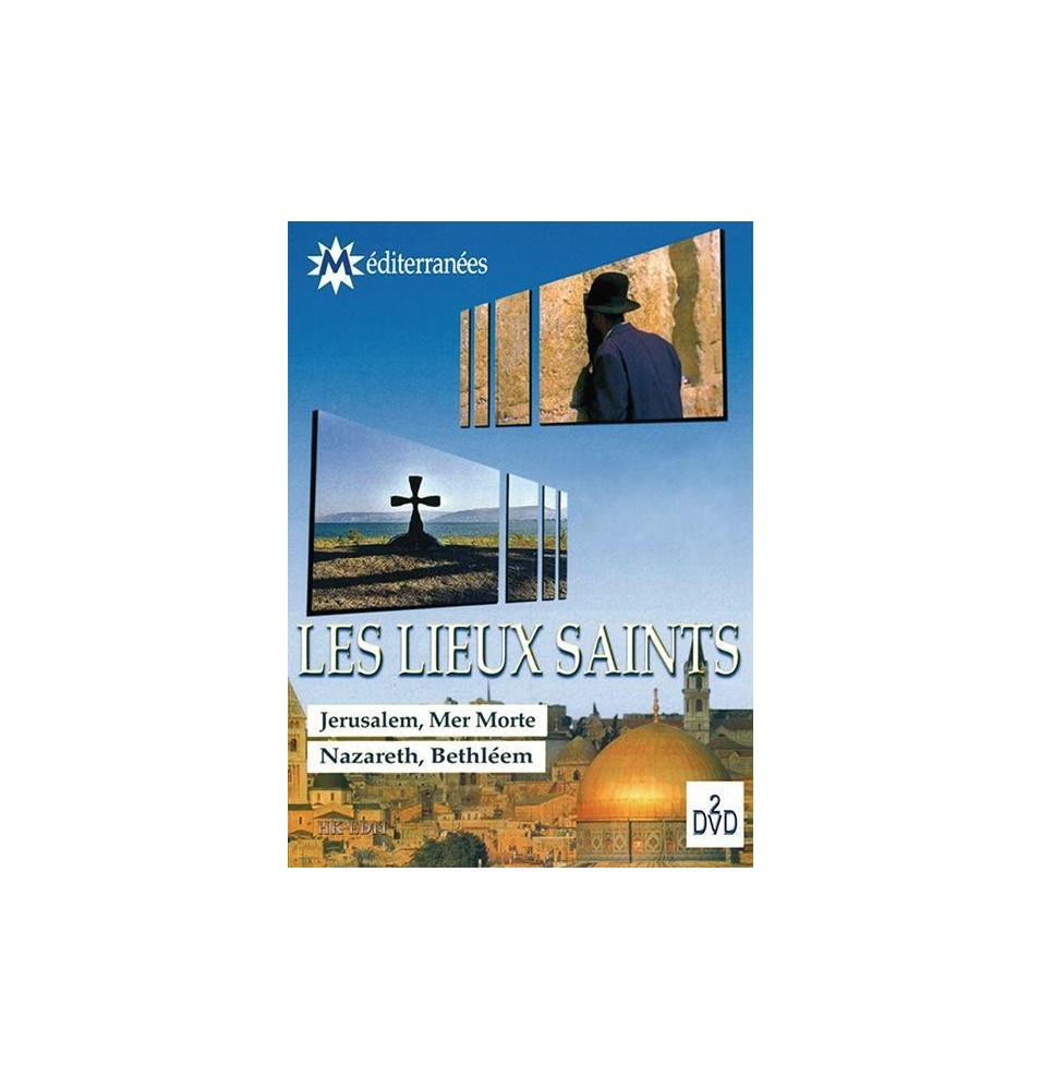 Les Lieux Saints.