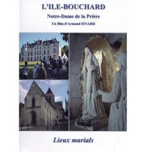L'Ile Bouchard Notre-Dame de la Prière