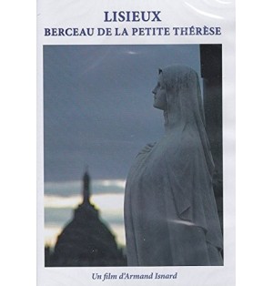 Lisieux, berceau de la petite Thérèse