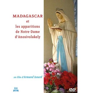Madagascar et Les apparitions de Notre-Dame d'Anosivolakely