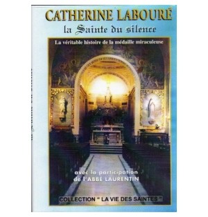 Catherine LABOURÉ La Sainte du silence