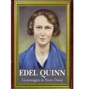 Edel QUINN La messagère de Notre-Dame