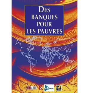 Des banques pour les pauvres