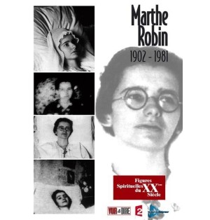 Marthe Robin : 1902-1981