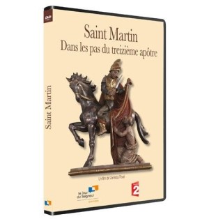 Saint Martin : Dans les pas du treizième apôtre