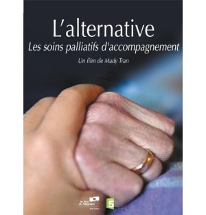 L'Alternative : Soins palliatifs et accompagnement