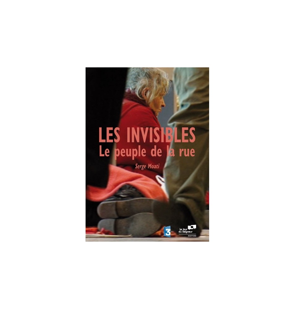 Les Invisibles : Le peuple de la rue