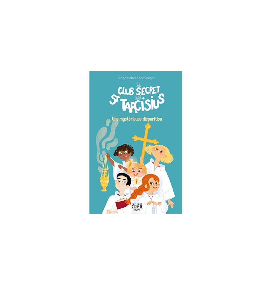 Le Club Secret de Saint Tarcisius