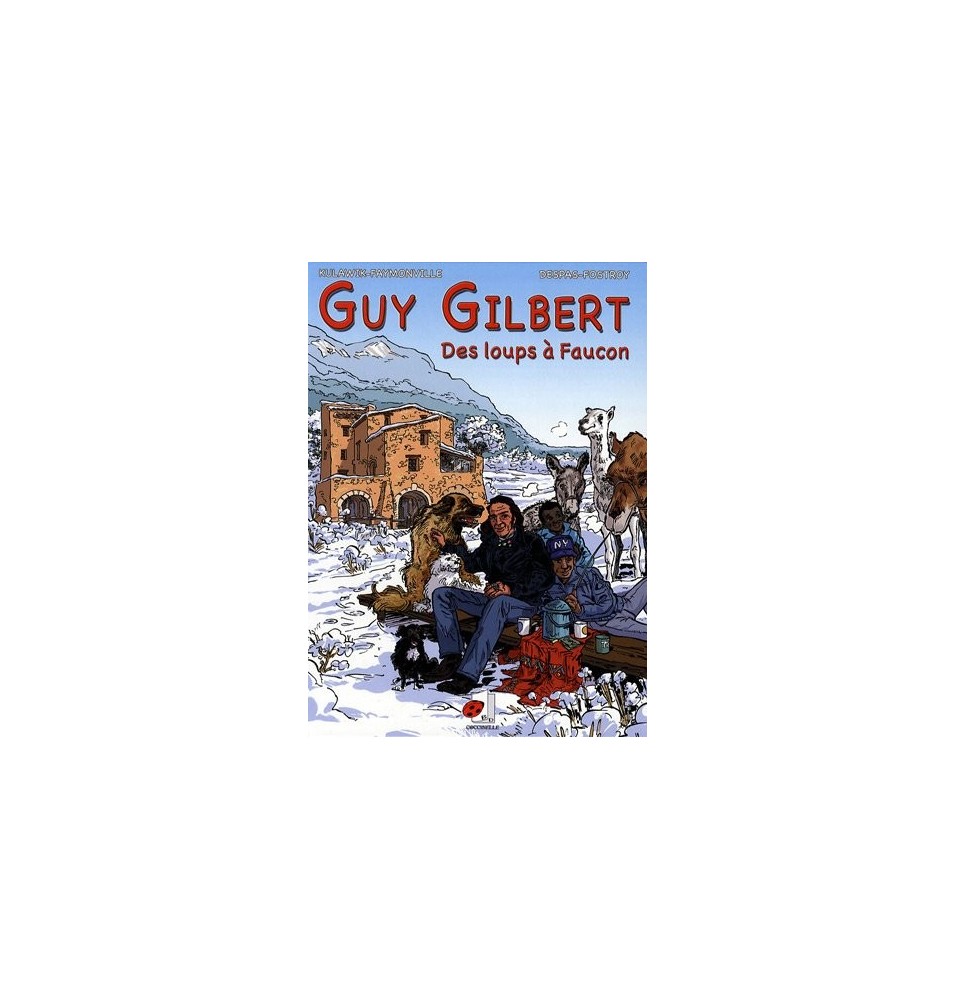 Guy Gilbert, Tome 2 Des loups à Faucon