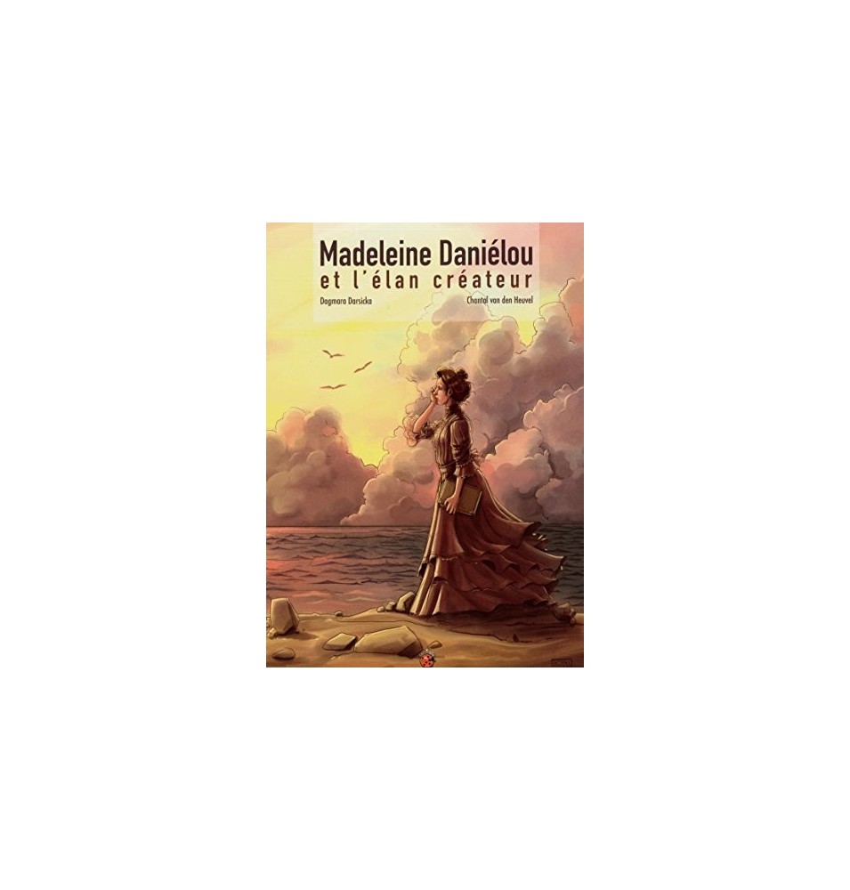 Madeleine Danielou et l'élan créateur