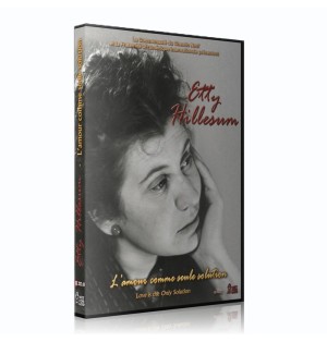 Etty Hillesum - L'amour comme seule solution