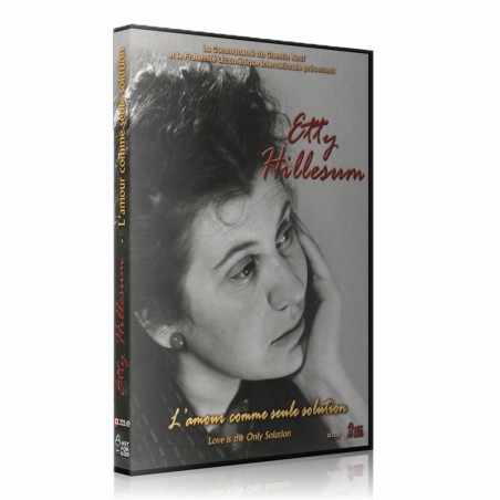 Etty Hillesum - L'amour comme seule solution