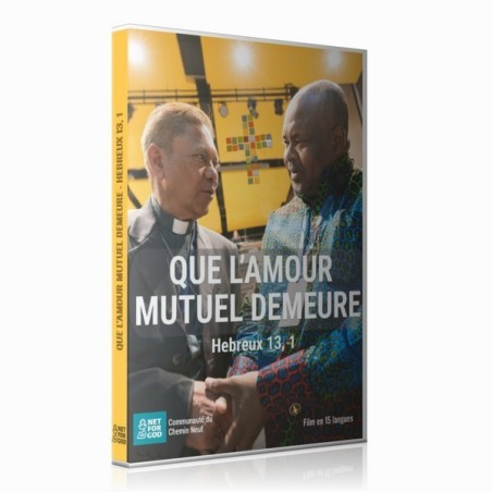 Que l’amour mutuel demeure